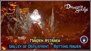 DEMONS SOULS REMASTERED  MAIDEN ASTRAEA Rotting Haven [upl. by Mycah]