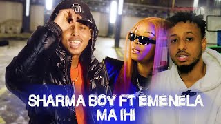 SHARMA BOY FT EMENELLA  MA IHI  REACTION BY HASSAN SOYA [upl. by Peper332]