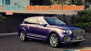 2024 Bentley Bentayga EWB Mulliner  Features and Details [upl. by Karel]