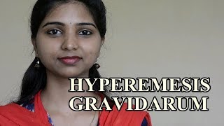 HYPEREMESIS GRAVIDARUM [upl. by Notsua]