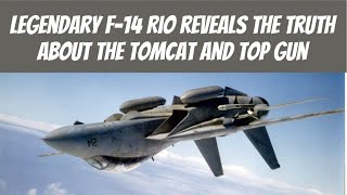 Legendary F14 RIO Reveals the Truth About the Tomcat and Top Gun [upl. by Assirroc84]