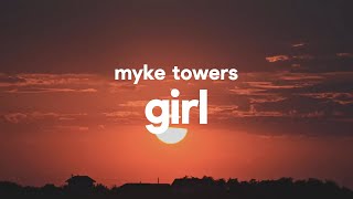 Myke Towers – Girl Letra [upl. by Rhetta]