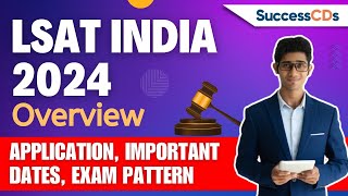 LSAT India 2024 Overview LSAT 2024 application started see Important Dates [upl. by Godderd]