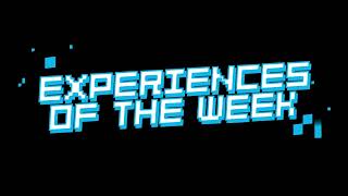 Experiences of the Week  March 22nd [upl. by Polivy884]