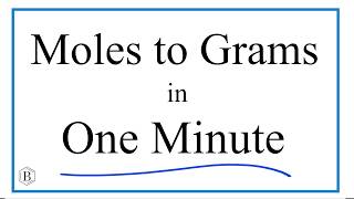 Moles to Grams in One minute [upl. by Publea]