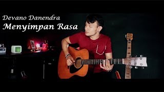 DEVANO DANENDRA  MENYIMPAN RASA  Fingerstyle Guitar  Jutta Rinuga [upl. by Slemmer]