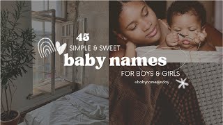 45 SIMPLE YET SWEETEST Baby Names for your little one  Minimal amp Cute Baby Names for Boys amp Girls [upl. by Leahcir936]