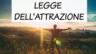 LEGGE DELL’ATTRAZIONE  In cosa consiste e come funziona [upl. by Knitter]