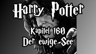 Fanfiction Harry Potter und die Schatten der Vergangenheit 1602  Der ewige See [upl. by Wilser165]