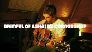 Cornershop quotBrimful of Ashaquot Cover by MrCraigBevan [upl. by Nyrhtak]