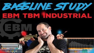 EBM Bassline Study TBM  Industrial [upl. by Modestine]