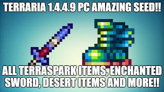 Terraria PC 1449 Amazing Seed Medium World All Terraspark Items Enchanted Sword And More [upl. by Shana]