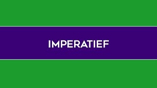 Imperatief [upl. by Brad]