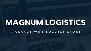 How Magnum Logistics Transformed Their Warehouse [upl. by Ayardna]