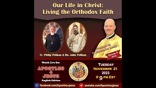 052023 English Edition  Our Life in ChristLiving the Orthodox Faith  Fr Christopher McCoy [upl. by Ivers]