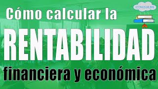 Cómo calcular la rentabilidad económica y financiera [upl. by Arihat81]