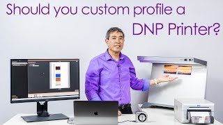 Should you custom profile a DNP Dye Sublimation Printer with an XRite i1Display Studio [upl. by Ned]