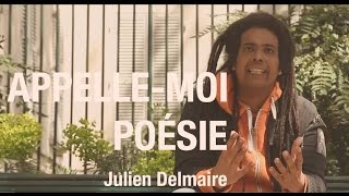 AppelleMoi Poésie  Julien Delmaire  Rouge [upl. by Adnuhser258]