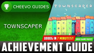 Townscaper  Achievement Guide XBOX GAME PASS 1000G IN 7 MINUTES [upl. by Einahpets]