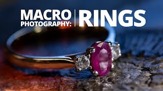 Creative Ring amp Jewellery Photography  Macro Photography Tutorial [upl. by Azeel297]