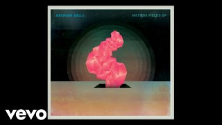 Broken Bells  Meyrin Fields Official Audio [upl. by Llennor]