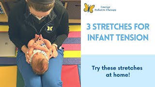 Infant Tension 3 Stretches to Try at Home [upl. by Galasyn]