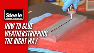 How To Glue Weatherstripping the Right Way [upl. by Kohn]