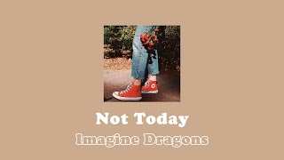 THAISUB  Imagine Dragons  Not today แปลไทย [upl. by Connelley882]