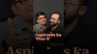 Aspirants ka Plan B llashorts 998 [upl. by Enelrahs165]