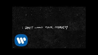 Ed Sheeran  I Dont Want Your Money feat HER Official Lyric Video [upl. by Sucram30]