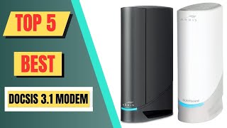 Top 5 Best Docsis 31 Modem  Docsis 31 Cable Modem 2024 [upl. by Ivel]