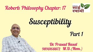 Roberts Philosophy Chapter 17 Susceptibility Part 1 [upl. by Naes214]