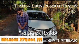 Toyota Etios Detailed Review in Tamil27kmpl mileageCar Freak [upl. by Gaye]