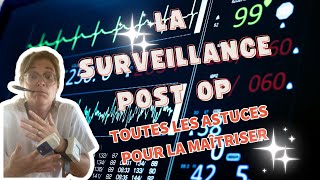 LA SURVEILLANCE POSTOP JE MAÎTRISE [upl. by Asylla]