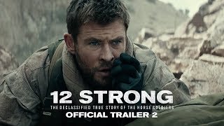 12 STRONG  Official Trailer 2 [upl. by Venezia696]