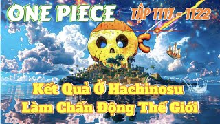 One Piece Tập 1117  1122  2 Ông Cháu Nhà Garp Làm Chấn Động Thế Giới  MỌT TV REVIEW ANIME [upl. by Essenaj]