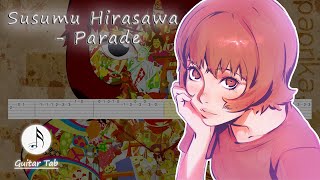 Susumu Hirasawa  Parade Guitar Tab [upl. by Giwdul]