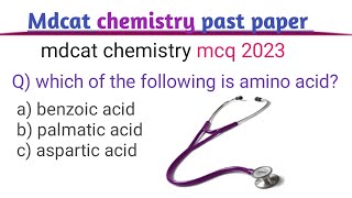 mdcat chemistry past paper 2023  chemistry mcq for entry test with answers [upl. by Eyahc]