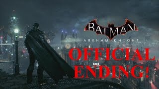 Batman Arkham Knight  Knightfall Protocol Activated Official Arkham Knight Ending [upl. by Nosrak]