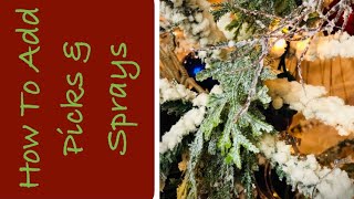 Christmas Tree Decorating  Tips On Picks amp Sprays [upl. by Heddie]