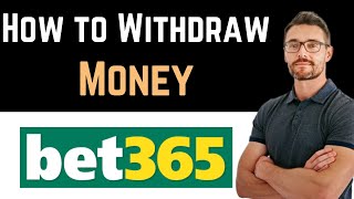 ✅ How To Withdraw Money From Bet365 Full Guide [upl. by Anitsirhcairam651]