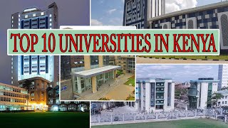 RANKED TOP 10 UNIVERSITIES IN KENYA [upl. by Meras]