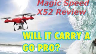 FLY AltitudeMagic Speed X52 24ghz Drone REVIEWWill it Carry a GoPro Watch before Buying [upl. by Fulmer309]