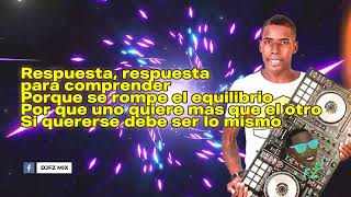 Respuesta  Amilcar Boscan  DJ FZ Mix LETRA 4K [upl. by Ytsirt874]