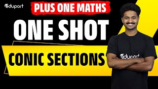 Plus One Maths  Conic sections  One Shot Revision  Eduport Class 11 [upl. by Reibaj]