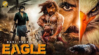 EAGLE quot Ravi Teja 2024 New Released Full Hindi Dubbed Action Movie  New Blockbuster Movie 2024 [upl. by Redmond]