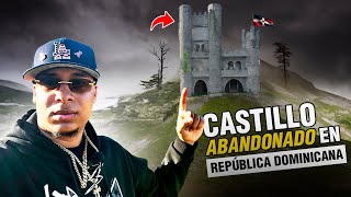 CASTILLOS ABANDONADOS EN REPÚBLICA DOMINICANA  nos adentramos [upl. by Frydman525]