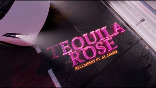 HELLMERRY x AL JAMES  TEQUILA ROSE Official Lyric Video [upl. by Atinuahs887]