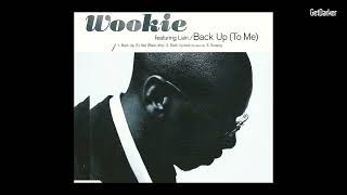 Wookie  Back Up To me Instrumental Mix  UK Garage Classic [upl. by Adnaerb]