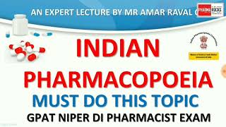 INDIAN PHARMACOPOEIA AN EXPERT LECTURE USEFUL FOR COMPETITIVE EXAMS [upl. by Ellenhoj81]